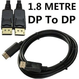 Resim 1.8 Metre Displayport To Displayport Kablo DP - DP Altın Kaplama 