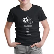 Resim Trust me I'm the Coach Siyah Çocuk Tshirt 