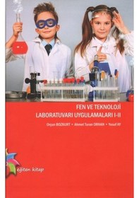 Resim Fen ve Teknoloji Laboratuvarı Ugulamaları 1 - 2 - Yusuf Ay - Ahmet Turan Orhan - Eğiten Kitap 