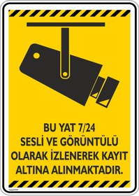 Resim isgtabelam 15x20cm/2adet/dekota/Bu Yat 7/24 Sesli Ve Görüntülü Olarak Kayıt Altına Alınmaktadır/v6-2 