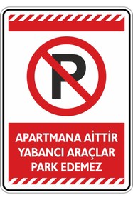 Resim Teknograf Apartmana Aittir Yabancı Araçlar Park Edemez. / 21x30cm / PVC 