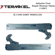 Resim Termikel Uyumlu Ankastre Fırın Kapak Menteşesi - 408004355 