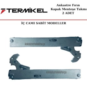 Resim Termikel Uyumlu Ankastre Fırın Kapak Menteşesi - 408004355 