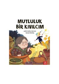 Resim Mutluluk Bir Kıvılcım - Judith Malika Liberman - Redhouse Kidz Yayınları 