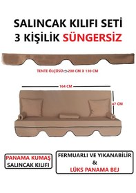 Resim Süngersiz Tenteli Salıncak Kumaş Seti 3kişilik 164x47 Cm Süngersiz Lüx Panama Bej Bej 