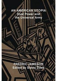Resim An American Utopia: Dual Power And The Universal Army 9781784784539 