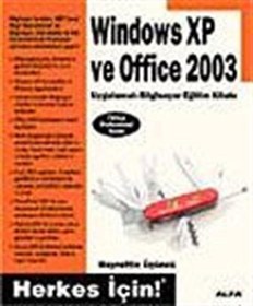 Resim Windows XP ve Office 2003 / Herkes İçin! Alfa Basım Yayın Dağ.