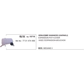 Resim Üçel Genleşme Kavanozu 10718 Megane-ıı 7701474499 Kapaklı 