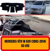 Resim MERCEDES -BENZ VİTO W639 2003-2014 ÖN GÖĞÜS / PANEL / TORPİDO KORUMASI - KILIFI - HALISI 