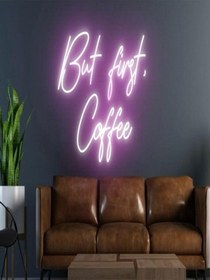 Resim But First,coffee Yazılı Neon Tabela Pembe 