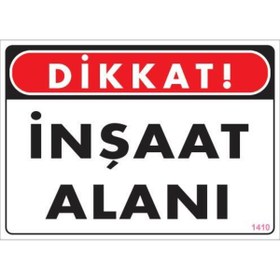 Resim Skygo Dikkat İnşaat Alanı Uyarı Levhası 25x35 KOD:1410 