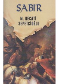 Resim Sabır - Dünki Türkiye Dizisi 11 - Mustafa Necati Sepetçioğlu 