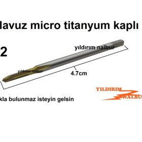 Resim Yıldırım Nalbur Klavuz Micro M-2 Titanyum Kaplı Çelik Diş Açma Kanal Açma Kılavuz Küçük Boy 