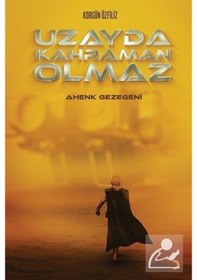 Resim Mercankitap Uzayda Kahraman Olmaz / Korgün Özfiliz 