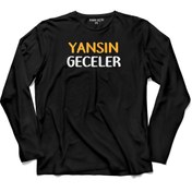 Resim Kendim Seçtim Yansın Geceler Espirili Eğlenceli Uzun Kollu Tişört Baskılı Çocuk T-shirt 