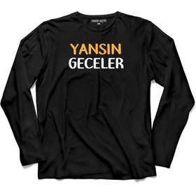 Resim Kendim Seçtim Yansın Geceler Espirili Eğlenceli Uzun Kollu Tişört Baskılı Çocuk T-shirt 