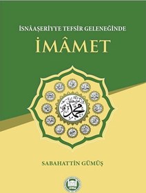 Resim Genel Markalar İsnaaşeriyye Tefsir Geleneğinde İmamet-Kollektif 
