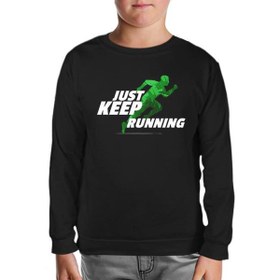 Resim Just Keep Running Siyah Çocuk Sweatshirt 