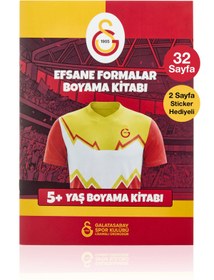 Resim Galatasaray Boyama Kitabı Efsane Formalar 5 Yaş Üzeri - Sticker Hediyeli Lisanslı Orijinal 
