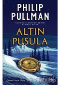 Resim Altın Pusula - Karanlık Cevher Serisi 1. Kitap - Philip Pullman - Diğer