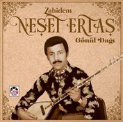 Resim Neşet Ertaş Zahidem / Gönül Dağı Plak Bey Plak