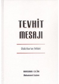 Resim Kur'an Tefsiri - Tevhid Mesajı - Muhammed Coşkun - Hasan Elik - M. Ü. İlahiyat Fakültesi Vakfı Yayı 