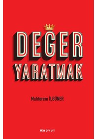 Resim Değer Yaratmak - Muhterem İlgüner - Boyut Yayın Grubu 