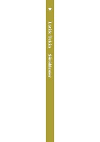 Resim Sürüklenme - Latife Tekin - Can Yayınları 