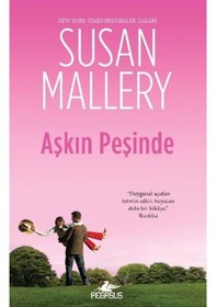 Resim Aşkın Peşinde - Susan Mallery - Pegasus 