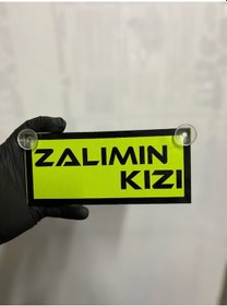 Resim Yeşil Renk Üzeri Siyah Renk Zalımın Kızı Yazılı Vantuzlu Cam Süsü 