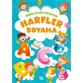 Resim Minik Eller Boyuyor - Harfler Boyama Kitabı (Örnek Resimli) 