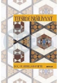 Resim Tefsirde İsrailiyyat - Abdullah Aydemir - Beyan Yayınları 