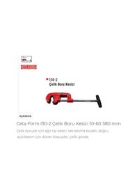 Resim Ceta Form I30-2 Çelik Boru Kesici 10-60 380 Mm 