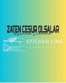 Resim arbüka Zaten cesur olsalar stıcker 