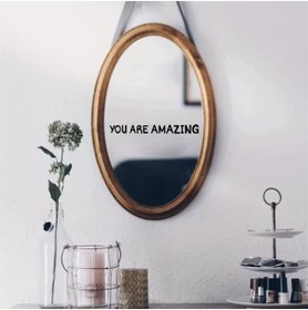 Resim ÖZGÜL REKLAM "Sen harikasın" You Are Amazing Ayna Yazısı Sticker 