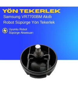 Resim Ümit Maker Samsung VR7700BM Akıllı Robot Süpürge Yön Tekerlek - Yedek Parça 