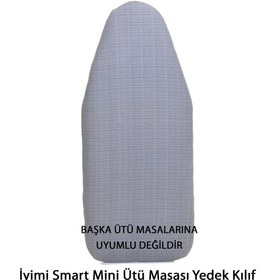 Resim İYİMİ Smart Mini Ütü Masası Yedek Kılıf ( Smart Mini Ütü Masasına Uyumludur) 