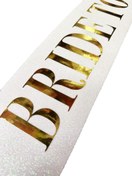 Resim NessiWorld Beyaz Üzeri Altın Büyük Bride To Be Yazılı Simli Işıltılı Kuşak Kemer 10x80 cm 
