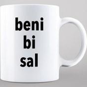 Resim Valyum Beni Bi Sal Yazılı Beyaz Kupa Bardak 