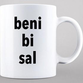 Resim Valyum Beni Bi Sal Yazılı Beyaz Kupa Bardak 