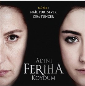 Resim Adını Feriha Koydum - Müzik: Nail Yurtsever & Cem Tuncer Cd 