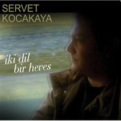 Resim Servet Kocakaya - İki Dil Bir Heves (Cd) 