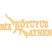 Resim Biz Kötüyüz Aynen Sticker 15 x 5 cm 