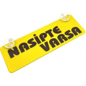 Resim Nasipte Varsa Yazılı Sarı Dekor Plaka Vantuzlu Cam Süsü 