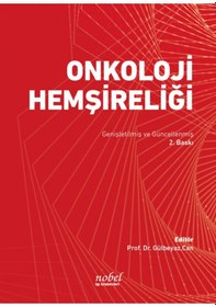 Resim Onkoloji Hemşireliği: Genişletilmiş Ve Güncellenmiş 2. Baskı 