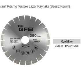 Resim GFB Granit Kesme Testere Lazer Kaynaklı (Sessiz Kesim) 400 x 60 - 40*4.2*15mm 