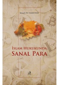 Resim İslam Hukukunda Sanal Para / Seyyit Ali Albayrak 