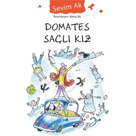 Resim Domates Saçlı Kız - Sevim Ak - Can Çocuk Yayınları 