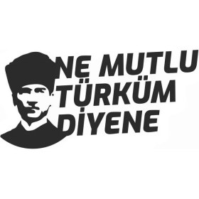 Resim Ne Mutlu Türküm Diyene Sticker 20 x 10 cm 