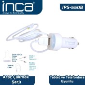 Resim Inca Univarsal Tablet Uyumlu Araç Şarjı Beyaz Renk Ips-550B 